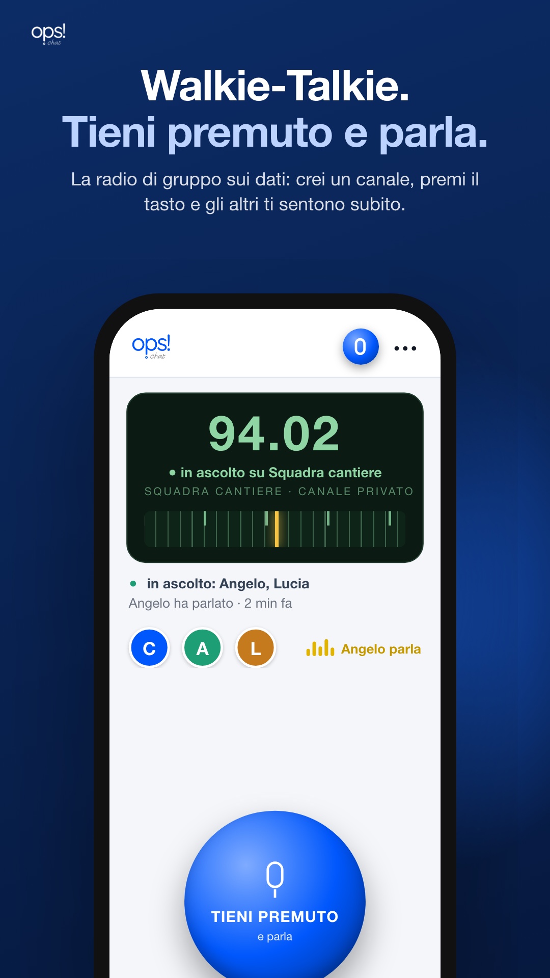 The Ops Chat Walkie-Talkie